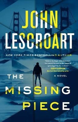 The Missing Piece(English, Paperback, Lescroart John)