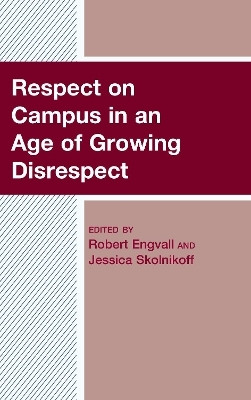 Respect on Campus in an Age of Growing Disrespect(English, Hardcover, unknown)