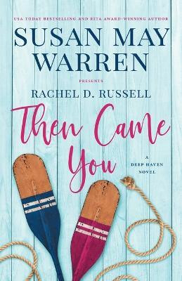 Then Came You(English, Paperback, Warren Susan May)