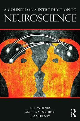 A Counselor's Introduction to Neuroscience(English, Paperback, McHenry Bill)