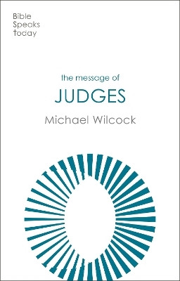 The Message of Judges(English, Paperback, Wilcock Michael)
