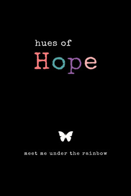 Hues of Hope(English, Paperback, Akshaya D)