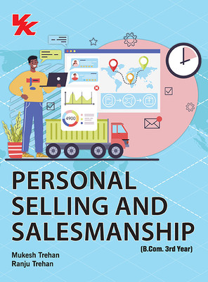 Personal Selling And Salesmanship B. COM 3rd year HPU University, 2023-2024 Examination(Paperback, Mukesh Trehan, Ranju Trehan)