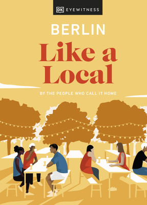 Berlin Like a Local(English, Hardcover, Jacobshagen Marlen)