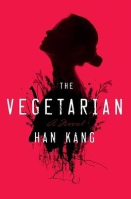 The Vegetarian(Paperback, Kang Han)