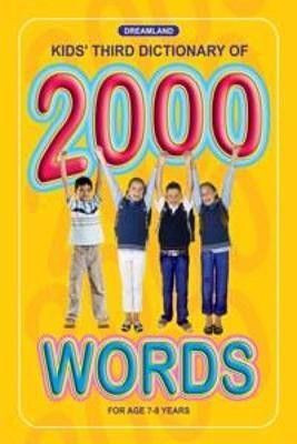 Kids Third Dictionary of 2000 words  - Age 9-12 – Illustrated Reference Book with Colourful Pictures, Hardbound Pages, and Interactive Learning to Build Vocabulary, Reading Skills, Observation, and Memory(English, Hardcover, unknown)