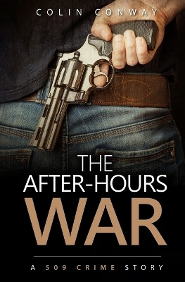 The After-Hours War(English, Paperback, Conway Colin)