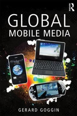 Global Mobile Media(English, Paperback, Goggin Gerard)