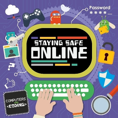 Staying Safe Online(English, Paperback, Cavell-Clarke Steffi)