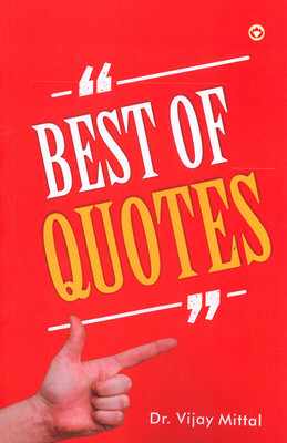 Best of Quotes(English, Paperback, Mittal Vijay Dr)