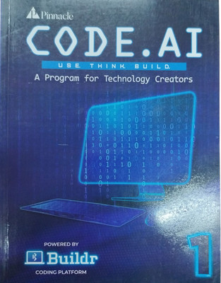 CODE.AI USE THINK BUILD CLASS 1  - CODE.AI USE THINK BUILD CLASS 1 (PAPERBACK, PINNACLE)(Paperback, PINNACLE)