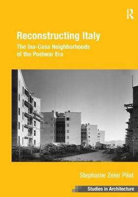 Reconstructing Italy(English, Paperback, Pilat Stephanie Zeier)