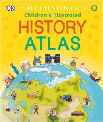 Children's Illustrated History Atlas(English, Hardcover, DK)