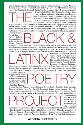 The Black and LatinX Poetry Project(English, Paperback, unknown)