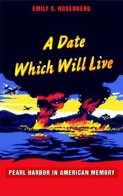 A Date Which Will Live(English, Paperback, Rosenberg Emily S.)