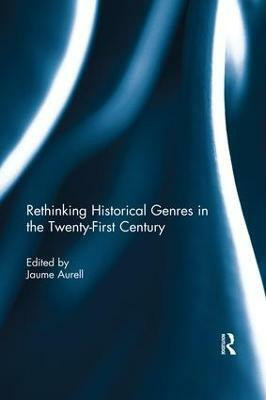 Rethinking Historical Genres in the Twenty-First Century(English, Paperback, unknown)