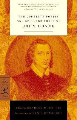 The Complete Poetry and Selected Prose of John Donne(English, Paperback, Donne John)