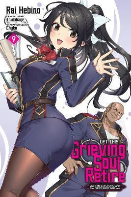 Let This Grieving Soul Retire, Vol. 9 (manga)(English, Paperback, Neal John)