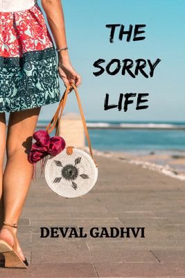 The Sorry Life(Paperback, Deval Gadhvi)