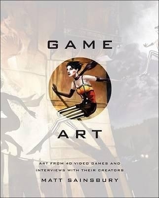 Game Art(English, Hardcover, Sainsbury Matt)