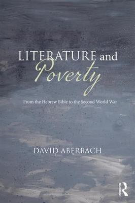 Literature and Poverty(English, Paperback, Aberbach David)