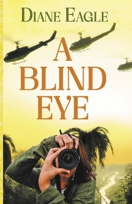 A Blind Eye(English, Paperback, Eagle Diane)