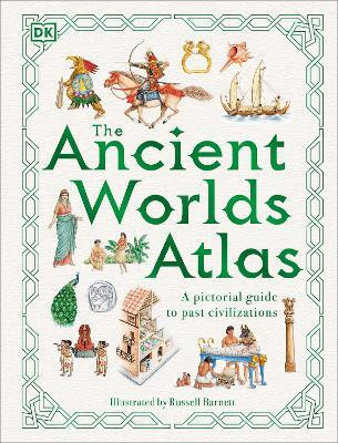 The Ancient Worlds Atlas(English, Hardcover, DK)