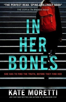 In Her Bones(English, Paperback, Moretti Kate)
