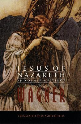 Jesus of Nazareth and Other Writings(English, Paperback, Wagner Richard)