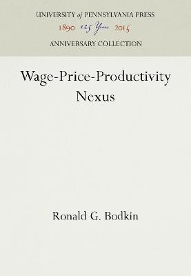 Wage-Price-Productivity Nexus(English, Electronic book text, Bodkin Ronald G.)