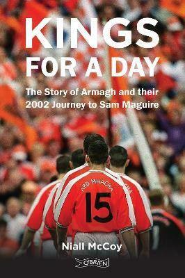 Kings for a Day(English, Hardcover, McCoy Niall)