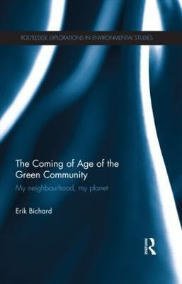 The Coming of Age of the Green Community(English, Paperback, Bichard Erik)