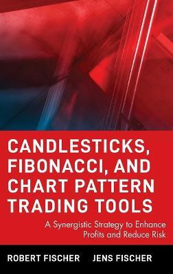 Candlesticks, Fibonacci, and Chart Pattern Trading Tools(English, Hardcover, Fischer Robert)