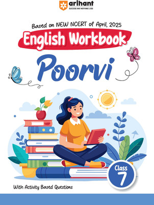 Arihant English Workbook Poorvi for Class 7 | Based on NEW NCERT April 2025 | With Activity-Based Questions | CBSE Students Book | English Medium(Paperback, Neha Singh)