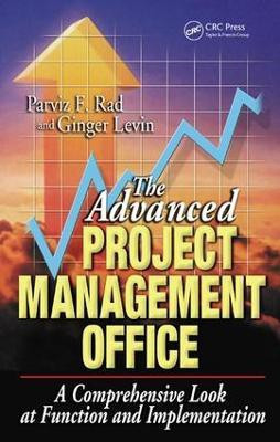 The Advanced Project Management Office(English, Electronic book text, Rad Parviz F. PMP, PgMP)