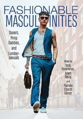 Fashionable Masculinities(English, Paperback, unknown)