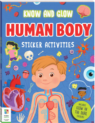 Know and Glow Human Body Sticker Activities| Sticker Activity Book | Glow Sticker Book | Fun Facts and Stickers | Activity Book | 6-8 Years(Paperback, Parragon)