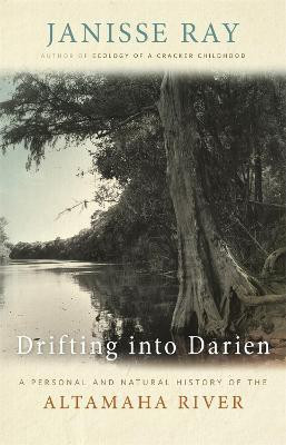 Drifting into Darien(English, Hardcover, Ray Janisse)
