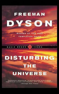 Disturbing The Universe(English, Paperback, Dyson Freeman)