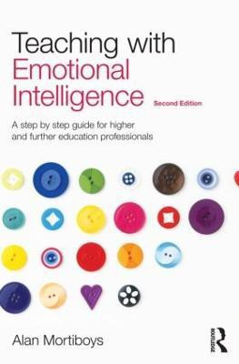 Teaching with Emotional Intelligence(English, Paperback, Mortiboys Alan)