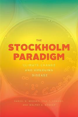 The Stockholm Paradigm(English, Paperback, Brooks Daniel R.)