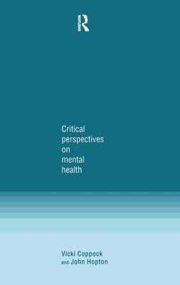 Critical Perspectives on Mental Health(English, Paperback, Coppock Vicki)