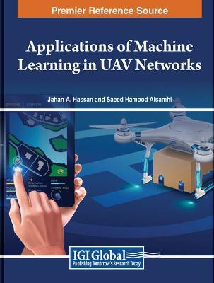 Applications of Machine Learning in UAV Networks(English, Hardcover, unknown)