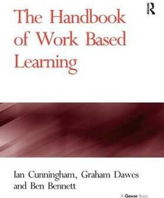 The Handbook of Work Based Learning(English, Hardcover, Cunningham Ian)
