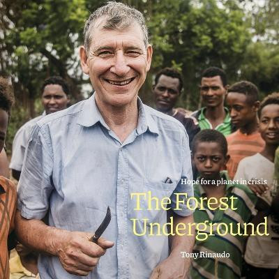 The Forest Underground(English, Paperback, Rinaudo Tony)
