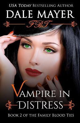 Vampire in Distress(English, Paperback, Mayer Dale)