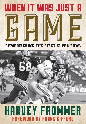 When It Was Just a Game(English, Electronic book text, Frommer Harvey)