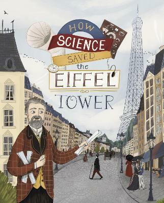 How Science Saved the Eiffel Tower(English, Hardcover, Smith Emma Bland)