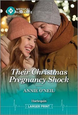 Their Christmas Pregnancy Shock(English, Paperback, O'Neil Annie)
