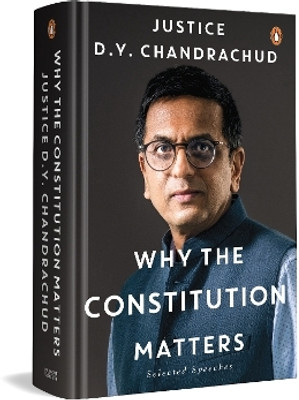 Why the Constitution Matters(English, Hardcover, Chandrachud Justice DY)